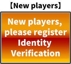 New players, please register Identity Verification