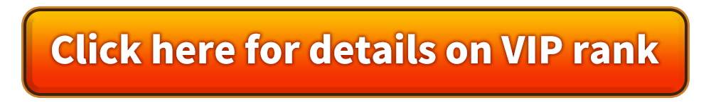 Click here for details on VIP rank